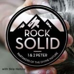 60 1 & 2 Peter - Rock Solid - 2013, Skip Heitzig
