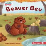 Beaver Bev, Megan Borgert-Spaniol