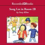 Song Lee in Room 2B, Suzy Kline