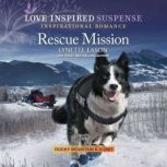 Rescue Mission, Lynette Eason