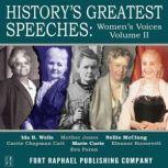History's Greatest Speeches - Women's Voices - Vol. II, Ida B. Wells