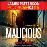 Malicious A Mitchum Story, James Patterson
