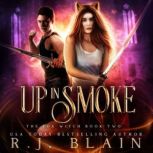 Up in Smoke, R.J. Blain