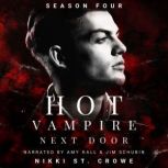 Hot Vampire Next Door Season Four, Nikki St. Crowe