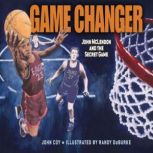 Game Changer John McLendon and the Secret Game, John Coy