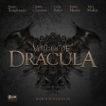 Voices of Dracula - Insidious Design, Dacre Stoker