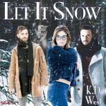 Let It Snow A Friendly MMF Menage Tale, K.D. West