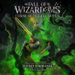 Wizardoms: Curse of the Elf Queen, Jeffrey L. Kohanek