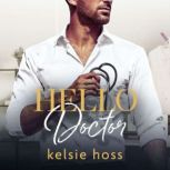 Hello Doctor, Kelsie Hoss