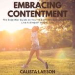 Embracing Contentment, Calista Larson