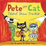 Pete the Cat: Talent Show Trouble, James Dean