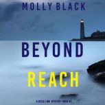 Beyond Reach 
, Molly Black