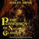 The Possession of Natalie Glasgow, Hailey Piper