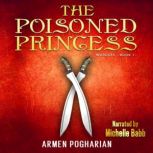 The Poisoned Princess None, Armen Pogharian