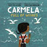 Carmela Full of Wishes, Matt de la PeA±a