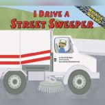 I Drive a Street Sweeper, Sarah Bridges, PhD