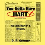 You Gotta Have Hart, D. P. Gertner