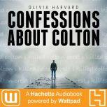 Confessions About Colton, Olivia Harvard
