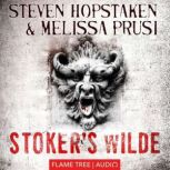 Stoker's Wilde, Steven Hopstaken
