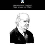 A Macat Analysis of Franz Boas's Race, Language and Culture, Anna Seiferle-Valencia