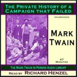 The Private History of a Campaign that Failed, Mark Twain