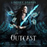 Outcast (Kat Dubois Chronicles, #2), Lindsey Fairleigh
