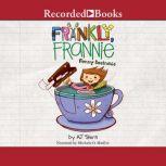 Frankly, Frannie: Funny Business, A.J. Stern