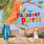 The Passover Parrot, Evelyn Zusman