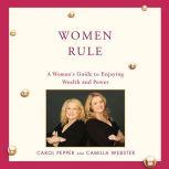 Women Rule, Carol Pepper