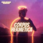Corpus Hermetica, Hermes Mercurius Trismegistus