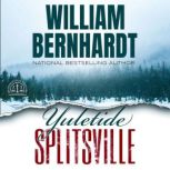 Yuletide Splitsville (A Kenzi Rivera Legal Thriller Short Story), William Bernhardt