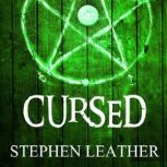 Cursed, Stephen Leather