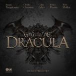 Voices of Dracula - Dark Symmetry, Dacre Stoker