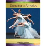 Dancing in America Voices Leveled Library Readers