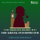 The Greek Interpreter Sherlock Holmes, Sir Arthur Conan Doyle