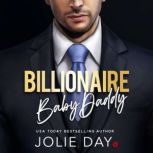 Billionaire Baby DADDY, Jolie Day