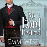 No Lord Desired A Historical Regency Romance, Audrey Ashwood