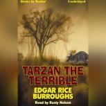 Tarzan The Terrible , Edgar Rice Burroughs