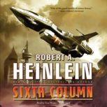Sixth Column, Robert A. Heinlein