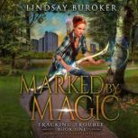 Marked by Magic, Lindsay Buroker