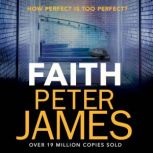 Faith, Peter James