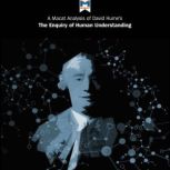 A Macat Analysis of David Hume's An Enquiry Concerning Human Understanding, Michael O’Sullivan