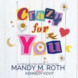 Crazy for You, Mandy M. Roth