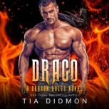 Draco Dragon Shifter Romance, Tia Didmon