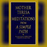 Meditations from A Simple Path, Mother Teresa