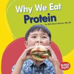Why We Eat Protein, Beth Bence Reinke, MS, RD