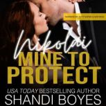 Nikolai: Mine to Protect, Shandi Boyes