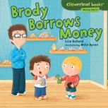 Brody Borrows Money, Lisa Bullard