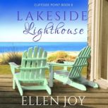 Lakeside Lighthouse Romantic Women's Fiction, Ellen Joy