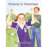 Victoria Is Victorious, Terry Miller Shannon